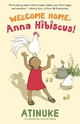 Couverture cartonnée Welcome Home, Anna Hibiscus! de Atinuke, Lauren Tobia
