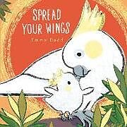 Livre Relié Spread Your Wings de Emma Dodd