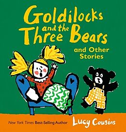 Livre Relié Goldilocks and the Three Bears and Other Stories de Lucy Cousins, Lucy Cousins