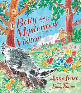 Livre Relié Betty and the Mysterious Visitor de Anne Twist, Emily Sutton