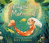 Livre Relié Lily the Pond Mermaid de Lucy Fleming, Lucy Fleming