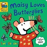 Pappband, unzerreissbar (PpU) Maisy Loves Butterflies von Lucy Cousins, Lucy Cousins
