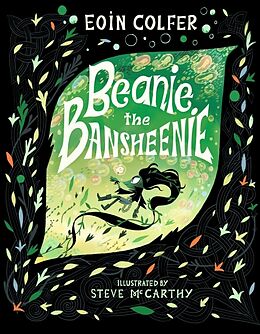 Livre Relié Beanie the Bansheenie de Eoin Colfer, Steve McCarthy