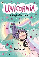 Livre Relié Unicornia: A Magical Birthday de Ana Punset, Diana Vicedo