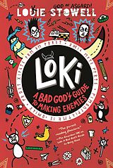 Livre Relié Loki: A Bad God's Guide to Making Enemies de Louie Stowell, Louie Stowell