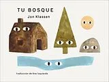 Kartonierter Einband Tu bosque von Jon Klassen