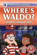 Fester Einband Where's Waldo? Santa's Sleigh Ride von Candlewick Press, Candlewick Press