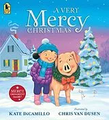 Kartonierter Einband A Very Mercy Christmas von Kate DiCamillo, Chris Van Dusen