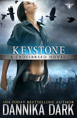 E-Book (epub) Keystone (Crossbreed Series, #1) von Dannika Dark