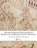 E-Book (epub) Elizabeth Elstob's "English-Saxon Homily on the Birth-day of St. Gregory" von Elizabeth Elstob
