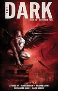 E-Book (epub) The Dark Issue 18 von Nadia Bulkin, Richard Gavin, Cassandra Khaw