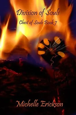 E-Book (epub) Division of Souls (Chest of Souls, #7) von Michelle Erickson