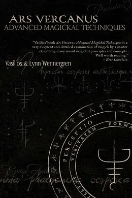 E-Book (epub) Ars Vercanus Advanced Magickal Techniques von Vasilios Wennergren, Lynn Wennergren