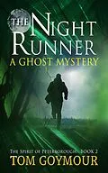 E-Book (epub) The Night Runner (The Spirit of Peterborough, #2) von Tom Goymour