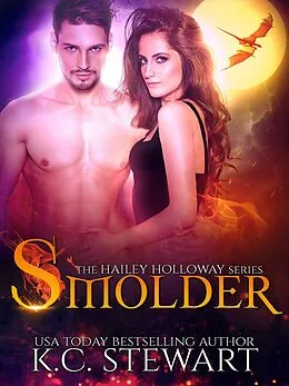 E-Book (epub) Smolder (Hailey Holloway, #4) von K. C. Stewart