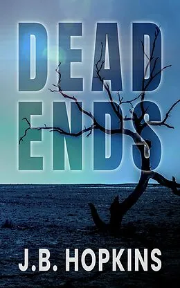 E-Book (epub) Dead Ends von Zeke Walker
