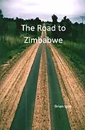 E-Book (epub) The Road to Zimbabwe von Brian Igoe