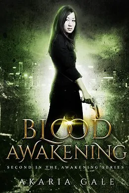 E-Book (epub) Blood Awakening von Akaria Gale