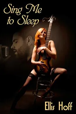 E-Book (epub) Sing Me to Sleep von Ellis Hoff