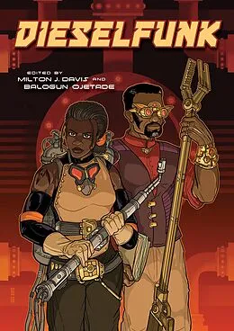 E-Book (epub) Dieselfunk von Balogun Ojetade, Milton J. Davis