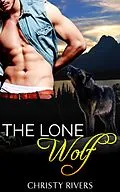 E-Book (epub) The Lone Wolf (Shifters Ranch BBW Paranormal Romance, #4) von Christy Rivers