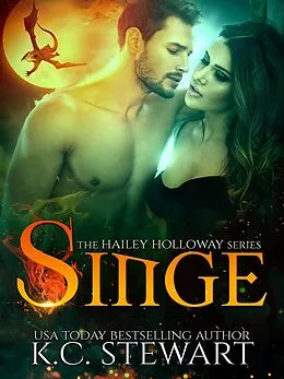 E-Book (epub) Singe (Hailey Holloway, #2) von K. C. Stewart