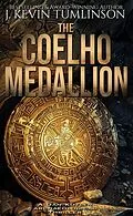 E-Book (epub) The Coelho Medallion (Dan Kotler, #1) von J. Kevin Tumlinson