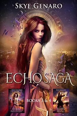 E-Book (epub) The Echo Saga Books 3 & 4: Echo Into Light and Echo Rising von Skye Genaro