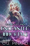 E-Book (epub) Enchanted Immortals 4: The Vixen von C. J. Pinard