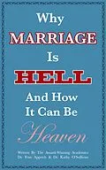 E-Book (epub) Why Marriage Is Hell And How It Can Be Heaven von Franziska-Maria Apprich, Kathy O'Sullivan