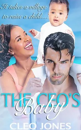 E-Book (epub) The CEO's Baby von Cleo Jones