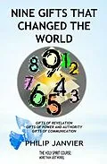 E-Book (epub) Nine Gifts that Changed the World (The Holy Spirit Course: More than just words, #3) von Philip Janvier