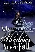 E-Book (epub) Where Shadows Never Fall (Chasing Lady Midnight) von C. L. Ragsdale