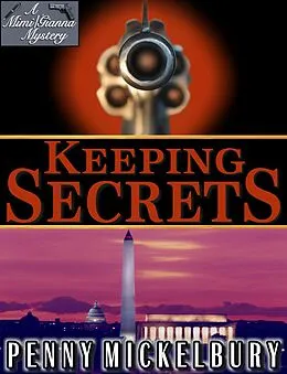 E-Book (epub) Keeping Secrets (The Mimi Patterson/Gianna Maglione Mysteries, #1) von Penny Mickelbury