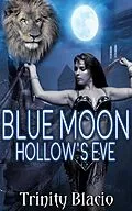 E-Book (epub) Blue Moon Hollow's Eve von Trinity Blacio