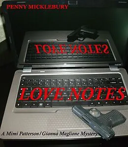 E-Book (epub) Love Notes (The Mimi Patterson/Gianna Maglione Mysteries, #3) von Penny Mickelbury