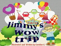E-Book (epub) Jimmy's Wow Trip von Caroline G.