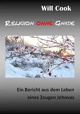 E-Book (epub) Religion ohne Gnade von Will Cook