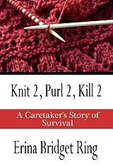 E-Book (epub) Knit 2, Purl 2, Kill 2 von Erina Bridget Ring