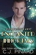 E-Book (epub) Enchanted Immortals 2: The Vortex von C. J. Pinard