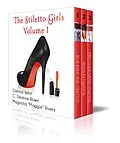 E-Book (epub) The Stiletto Girls Volume I von Glenna West, C. Deanne Rowe, Magnolia "Maggie" Rivers