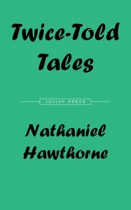 E-Book (epub) Twice-Told Tales von Nathaniel Hawthorne