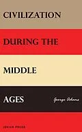 E-Book (epub) Civilization During the Middle Ages von George Adams