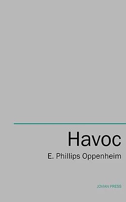 E-Book (epub) Havoc von E. Phillips Oppenheim