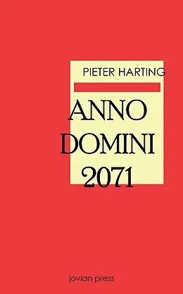 E-Book (epub) Anno Domini 2071 von Pieter Harting