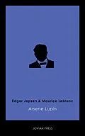 E-Book (epub) Arsene Lupin von Maurice Leblanc, Edgar Jepsen