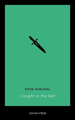 eBook (epub) Caught in the Net de Emile Gaboriau