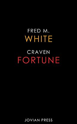 eBook (epub) Craven Fortune de Fred M. White