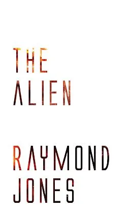 E-Book (epub) The Alien von Raymond Jones