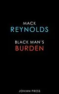 E-Book (epub) Black Man's Burden von Mack Reynolds
